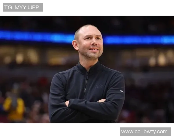 掘金主帅称赞约翰逊开局慢热但细节表现出色不感到担忧